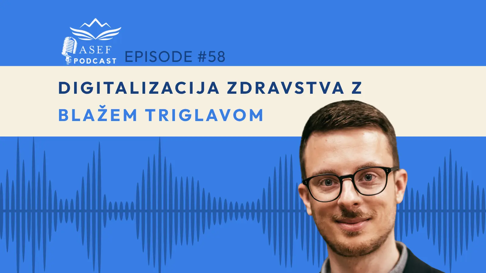 ASEF Podkast (SLO): Blaž Triglav [Epizoda #58]